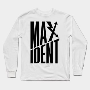 Maxident Long Sleeve T-Shirt